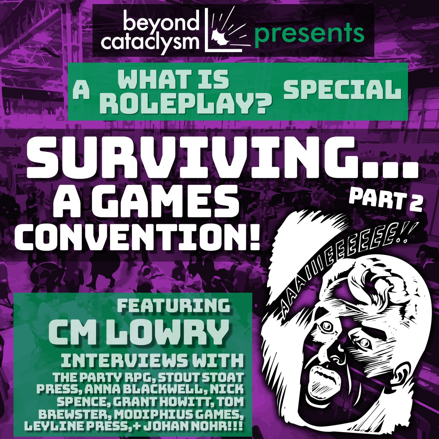 What Is Roleplay? – #3 Surviving… A Games Convention! Part 1