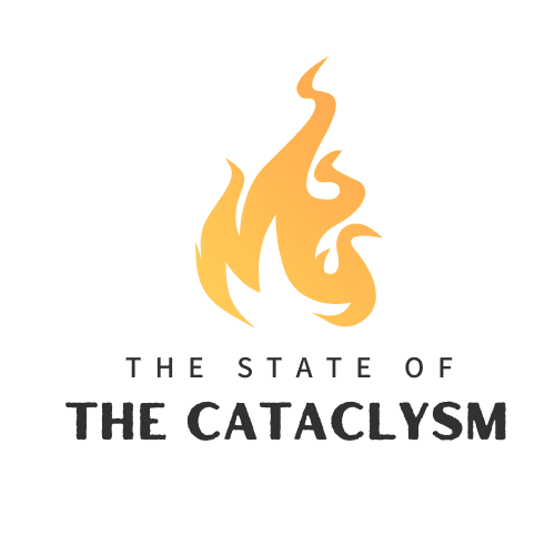 The State of the Cataclysm – Spring 2022